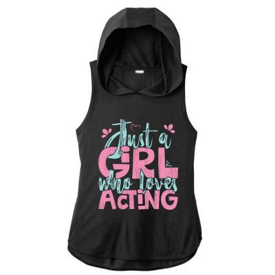 Just A Girl Who Loves Acting Gift Ladies PosiCharge Tri-Blend Wicking Draft Hoodie Tank