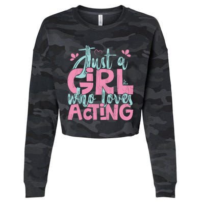 Just A Girl Who Loves Acting Gift Cropped Pullover Crew