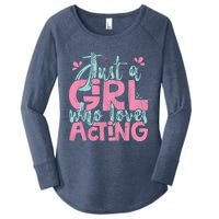 Just A Girl Who Loves Acting Gift Women's Perfect Tri Tunic Long Sleeve Shirt