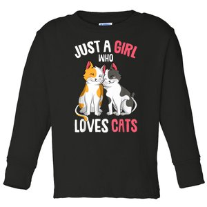 Just A Girl Who Loves Cats Kitty Toddler Long Sleeve Shirt