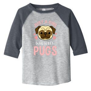 Just A Girl Who Loves Pugs Toddler Fine Jersey T-Shirt