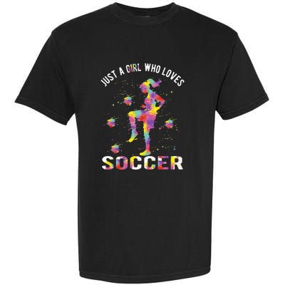 Just A Girl Who Loves Soccer Garment-Dyed Heavyweight T-Shirt