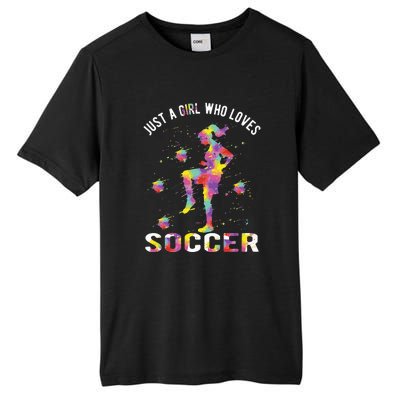 Just A Girl Who Loves Soccer Tall Fusion ChromaSoft Performance T-Shirt