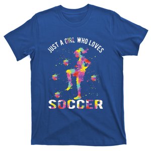 Just A Girl Who Loves Soccer T-Shirt