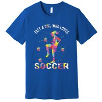 Just A Girl Who Loves Soccer Premium T-Shirt