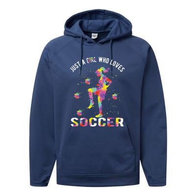 Just A Girl Who Loves Soccer Performance Fleece Hoodie