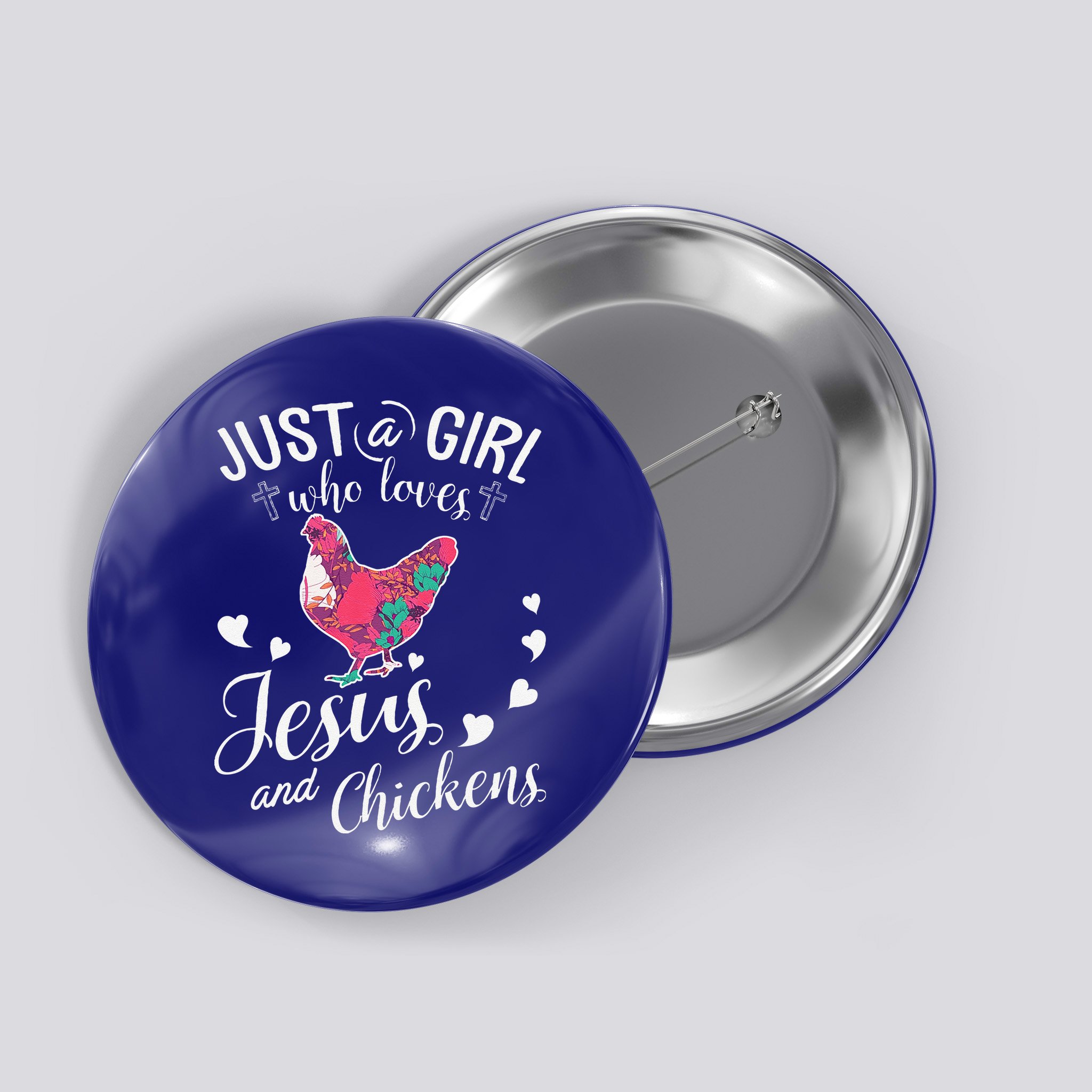 Just A Girl Who Loves Jesus And Chickens Farmer Lover Button