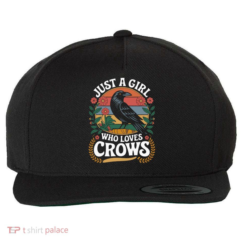 Just A Girl Who Loves Crows Quote Crow And Raven Lovers Wool Snapback Cap