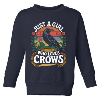 Just A Girl Who Loves Crows Quote Crow And Raven Lovers Toddler Sweatshirt