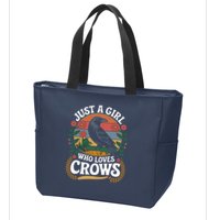 Just A Girl Who Loves Crows Quote Crow And Raven Lovers Zip Tote Bag