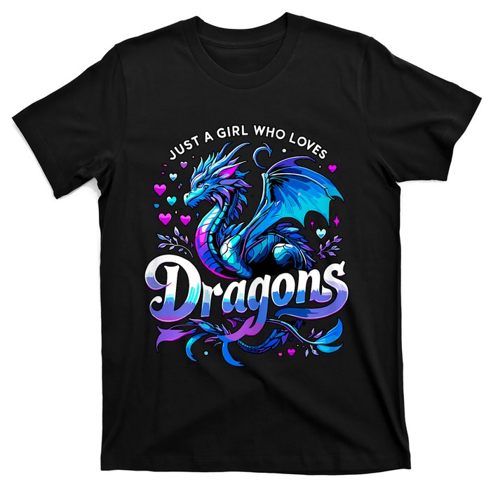 Just A Girl Who Loves Dragons T-Shirt