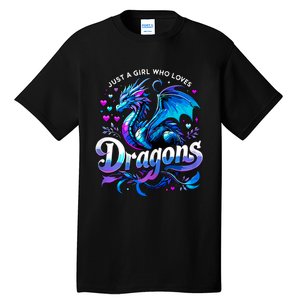 Just A Girl Who Loves Dragons Tall T-Shirt