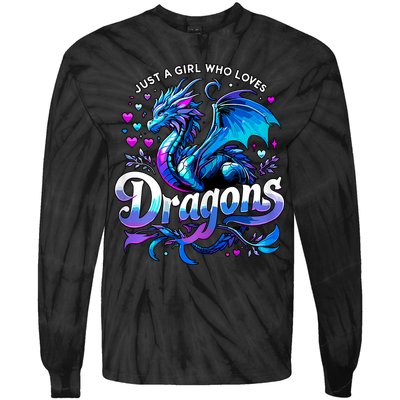 Just A Girl Who Loves Dragons Tie-Dye Long Sleeve Shirt