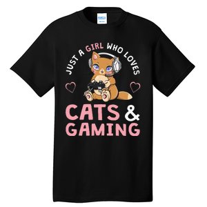 Just A Girl Who Loves Cats And Gaming Tall T-Shirt