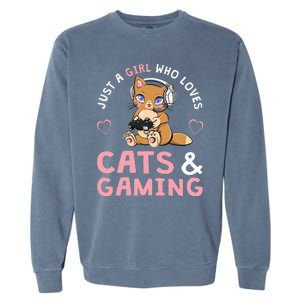 Just A Girl Who Loves Cats And Gaming Garment-Dyed Sweatshirt