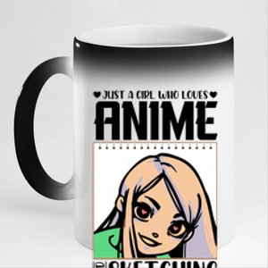 Just A Girl Who Loves Anime And Sketching Anime Girl Sketching Lover 11oz Black Color Changing Mug