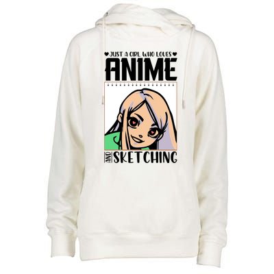 Just A Girl Who Loves Anime And Sketching Anime Girl Sketching Lover Womens Funnel Neck Pullover Hood