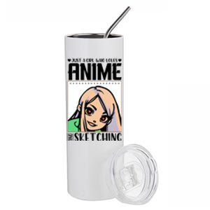 Just A Girl Who Loves Anime And Sketching Anime Girl Sketching Lover Stainless Steel Tumbler