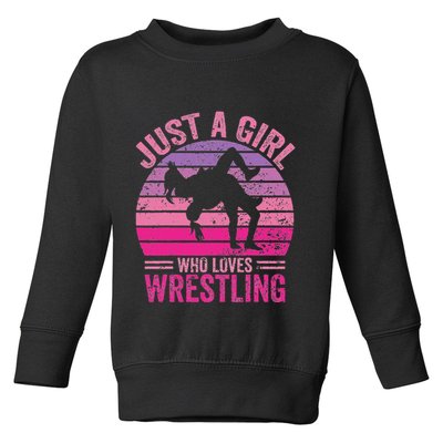 Just A Girl Who Loves Wrestling Funny Wrestle Lover Wrestler Toddler Sweatshirt