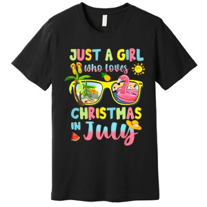 Just A Girl Who Loves Christmas In July Sunglasses Flamingo Design Premium T-Shirt