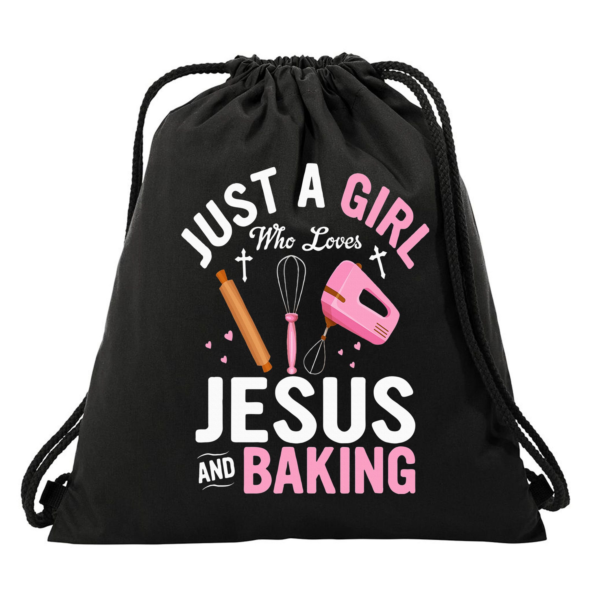 Just A Girl Who Loves Jesus And Baking Bake Cake Cookie Drawstring Bag