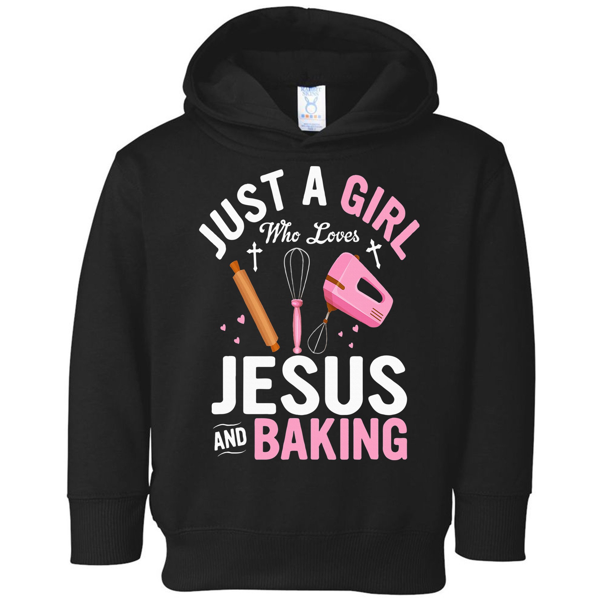 Just A Girl Who Loves Jesus And Baking Bake Cake Cookie Toddler Hoodie