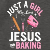 Just A Girl Who Loves Jesus And Baking Bake Cake Cookie Vector Backpack