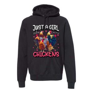 Just A Girl Who Loves Chickens Cute Chicken Lover Farmers Premium Hoodie