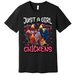 Just A Girl Who Loves Chickens Cute Chicken Lover Farmers Premium T-Shirt