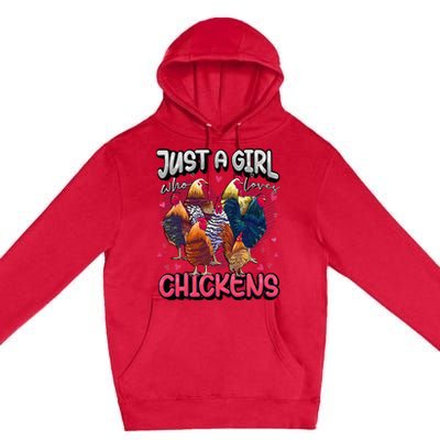 Just A Girl Who Loves Chickens Cute Chicken Lover Farmers Premium Pullover Hoodie