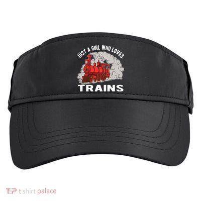 Just A Girl Who Loves Trains Adult Drive Performance Visor