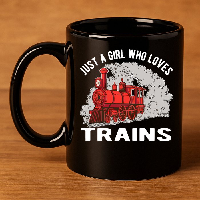 Just A Girl Who Loves Trains 11oz C Handle Ceramic Mug