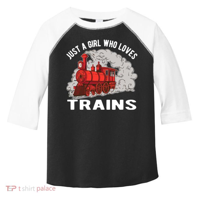 Just A Girl Who Loves Trains Toddler Fine Jersey T-Shirt
