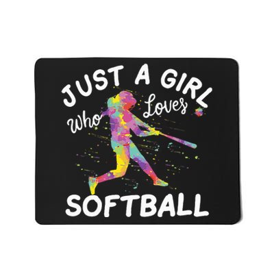 Just A Girl Who Loves Softball Mousepad