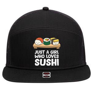 Just A Girl Who Loves Sushi 7 Panel Mesh Trucker Snapback Hat