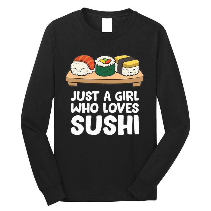 Just A Girl Who Loves Sushi Long Sleeve Shirt