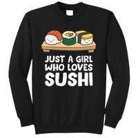 Just A Girl Who Loves Sushi Sweatshirt