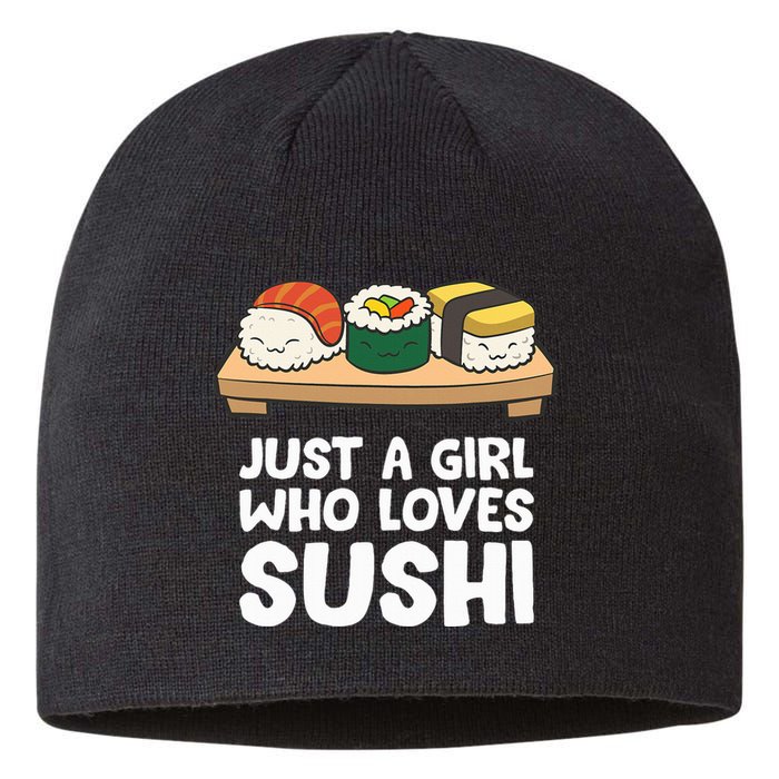 Just A Girl Who Loves Sushi Sustainable Beanie