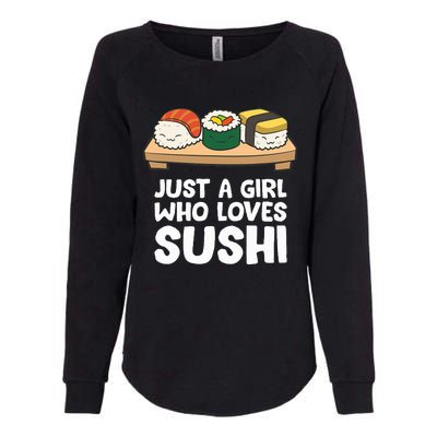 Just A Girl Who Loves Sushi Womens California Wash Sweatshirt