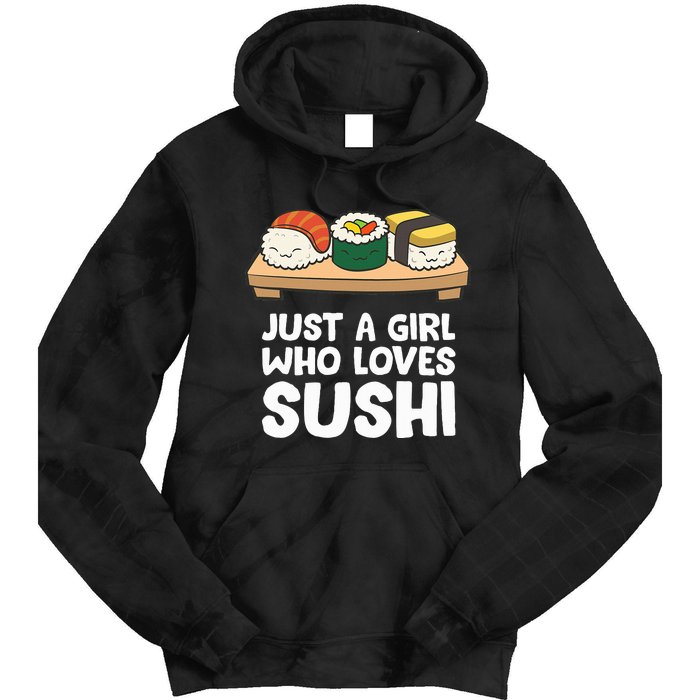 Just A Girl Who Loves Sushi Tie Dye Hoodie