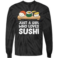 Just A Girl Who Loves Sushi Tie-Dye Long Sleeve Shirt