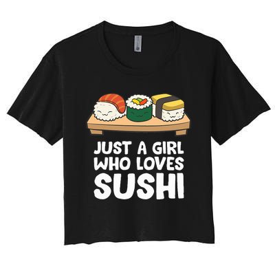 Just A Girl Who Loves Sushi Women's Crop Top Tee