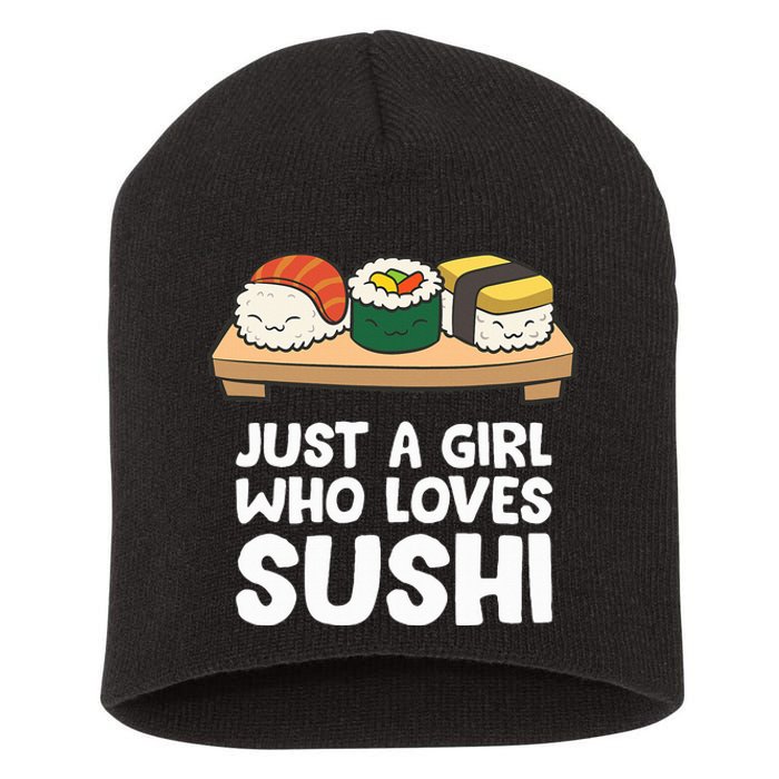 Just A Girl Who Loves Sushi Short Acrylic Beanie