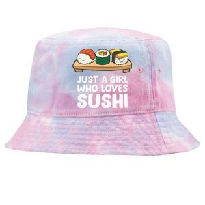 Just A Girl Who Loves Sushi Tie-Dyed Bucket Hat