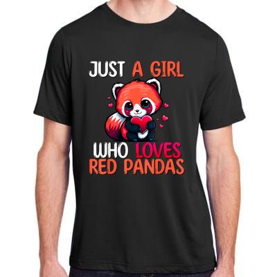 Just A Girl Who Loves Red Pandas Red Panda Girls Adult ChromaSoft Performance T-Shirt