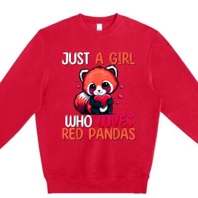 Just A Girl Who Loves Red Pandas Red Panda Girls Premium Crewneck Sweatshirt