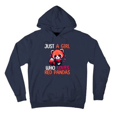 Just A Girl Who Loves Red Pandas Red Panda Girls Tall Hoodie