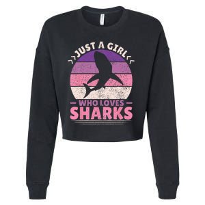 Just A Girl Who Loves Sharks Lover Shark Stuff Funny Shark Cropped Pullover Crew