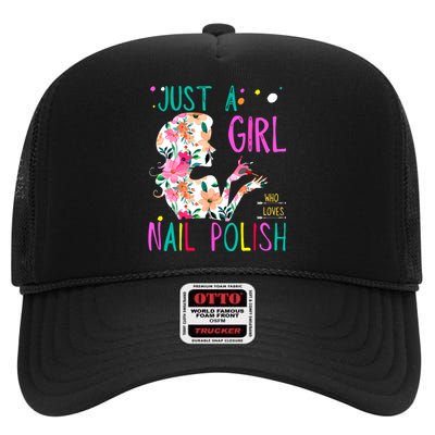 Just A Girl Who Loves Nail Polish Tropical Watercolor Floral High Crown Mesh Back Trucker Hat