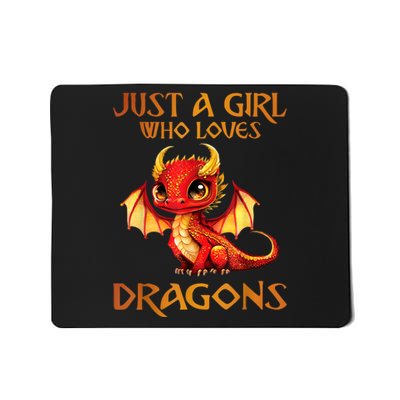 Just A Girl Who Loves Dragons Mousepad